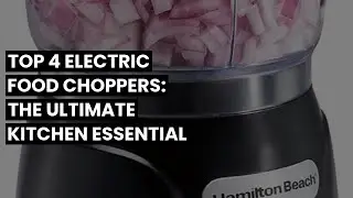 Electric chopper food chopper: Top 4 Electric Food Choppers: The Ultimate Kitchen Essential 🔥