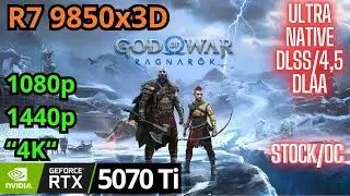 God of War Ragnarok RTX 5070 Ti, RYZEN 7 9850x3D, 1080p, 1440p, 4K Ultra