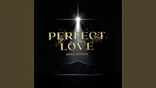 Perfect Love