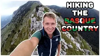HIKING PA&Iacute;S VASCO. HIKING BASQUE COUNTRY. URKIOLA 2018. ХАЙКИНГ в ИСПАНИИ.