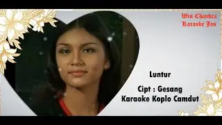 Luntur_Karaoke Koplo Camdut_Nada Cewek