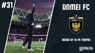 FMM 26 Create-a-Club x Road-to-Glory: UNMEI FC | RO16 Isuzu FA Trophy #31