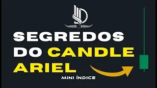 DAY TRADE: SEGREDOS REVELADO DO CANDLE ARIEL COMO OPER&Aacute;-LO