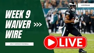 LIVE Week 9 Fantasy Football Show 🔴 Waiver Wire Targets, Trade Talk & Lineup Advice! (2025)