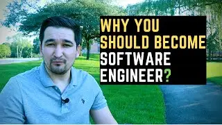 Why You Should Become Software Engineer?