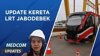 Medcom Update - Update Kereta LRT Jabodebek