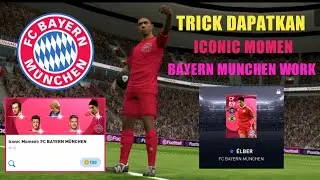TRICK PATEN &radic; BUG WORK CARA DAPAT ICONIC MOMEN BAYERN MUNCHEN PES MOBILE 2021 - 99% WORK