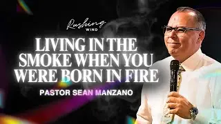 Living In The Smoke When You Were Born In Fire | 01.11.26 | Rushing Wind Church