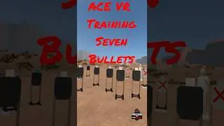 ACE VR  Seven Bullets #precisionandrecoil #Meta #ACEvr