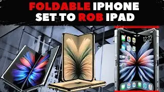 iPhone Fold Will Steal This Major iPad Feature For Enhanced Viewing
