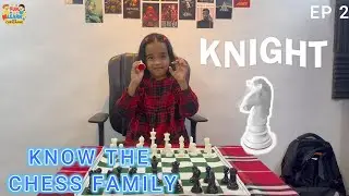 Meet the Chess Family! | Fun & Learn with Chrysanne EP2 | Easy Chess for Kids