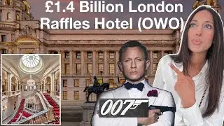 Visiting London&rsquo;s BILLION DOLLAR Raffles hotel aka The Old War Office (OWO)
