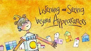 Listening and Seeing beyond Appearances