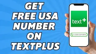 How to Get Free USA Number on Textplus (2025)