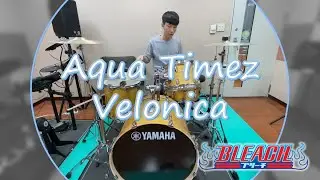 Aqua Timez - Velonica / BLEACH Opening 9 - Drum Cover | by drum MIN