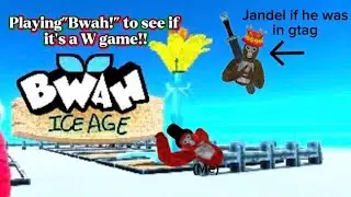 PLAYING BWAH TO SEE IF ITS A W GAME IN ALMOST 2026