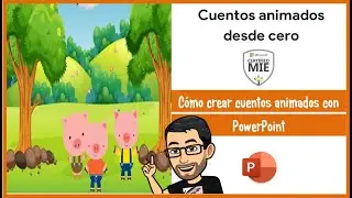Cómo hacer un cuento 📖 animado con PowerPoint para principiantes: Tutorial 2023👨🏻‍🏫👩🏻‍🏫