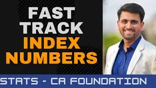 Index Numbers | CA Foundation Marathon | CA Pawan Sarda | Formulae & Concepts | Statistics
