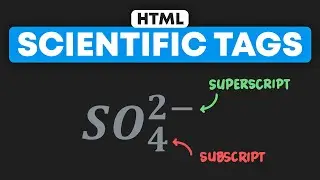 HTML Scientific Elements - Subscript, Superscript & Figures