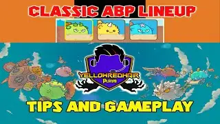CLASSIC ABP LINE UP - TIPS AND GAMEPLAY