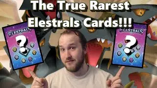 Elestrals  ACTUAL RAREST cards in Base set!
