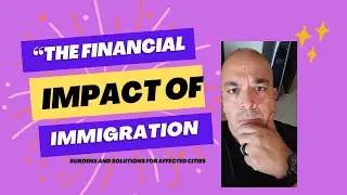 The Financial Impact of Immigration: Burdens and Solutions for Affected Communities 📊📝
