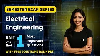 Electrical Engineering Unit 1 &ndash; DC Circuit | One Shot | Most Important Questions + Numericals