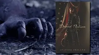 Dread Nation by Justina Ireland | Official Book Trailer