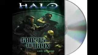 Halo: Ghosts of Onyx by Eric Nylund--Audiobook Excerpt