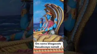 Om namo bhagavate vasudevaya namah | Lord Vishnu | Bhakti shorts video