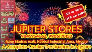 Jupiter Stores | Retail and Wholesale Cracker Destination in Mysore | #crackers #festival #mysore 