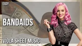 Viola Sheet Music: How to play Bandaids by Katy Perry