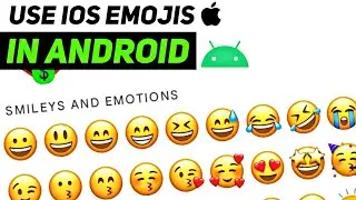 How To Use iOS Emojis In Android Without Any App || Android Mein iPhone Emojis Kaise Use Kare