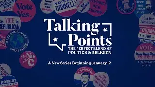 Talking Points: The Perfect Blend Of Politics & Religion