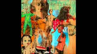 Dikes of Holland - No Desire | HD