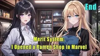 Merit System: I Opened a Ramen Shop in Marvel