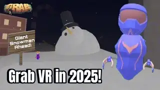 Grab VR 2025 New Years/Christmas Update is A BLAST!