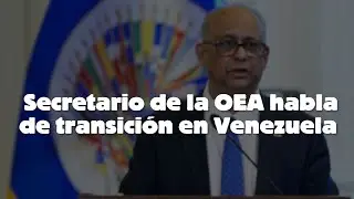 🎙️Secretario de la OEA habla de transición en Venezuela y contacto con 