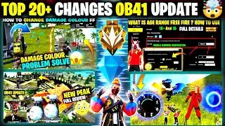 OB41 UPDATE TOP 20 CHANGES 😱 | FREE FIRE NEW UPDATE | OB41 UPDATE FULL DETAILS | FF NEW UPDATE