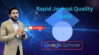 Google Scholar; Rapid Journal Quality Check for Academic Journals in Google Scholar Search Results