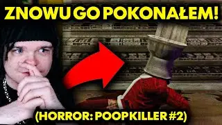 ZNOWU GO POKONAŁEM! #2 (Horror: Poop Killer)