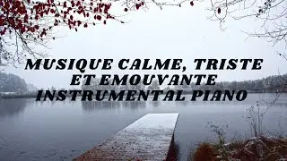 Calm, Sad and moving music - instrumental piano