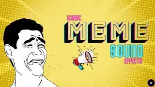 Iconic Meme Sound Effects Pack🔥FREE Download | No Copyright SFX for Editing