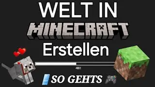 Minecraft f&uuml;r Einsteiger: Welt erstellen, so geht's!