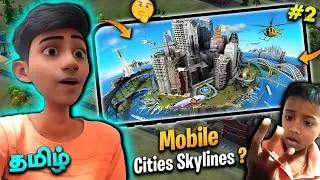 Game Like Cities Skylines | Simcity Bulidit Gameplay In Tamil | Part 2 | Sparky Gamer