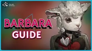BARBARA | COMPLETED GUIDE - BUILD - ADVANCED TIPS | REVERSE 1999