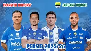 PERSIB Bandung Squad Update 2025/26 🔵 | New Players & Transfer Rumors (Jan 2026)