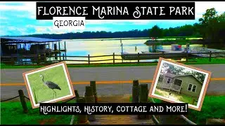 Florence Marina State Park | Georgia | Highlights, History, Cottage Tour and more!