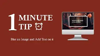 How to Blur an Image and Add Text on it in PowerPoint