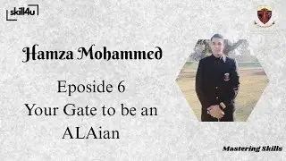 Hamza Mohammed | Your Gate To be an ALAian | 005 MS